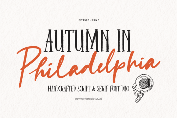 Autumn in Philadelphia: A Handcrafted Font Duo for Cozy Designs
