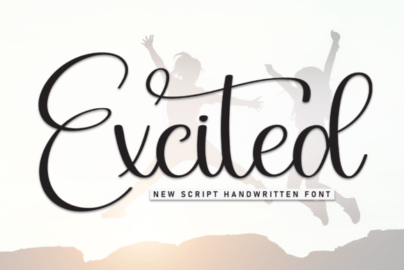 Excited: A Script Font for Capturing Joyful Moments