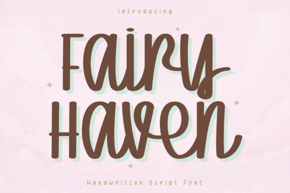 Fairy Haven: A Handwritten Font That Feels Like Home
