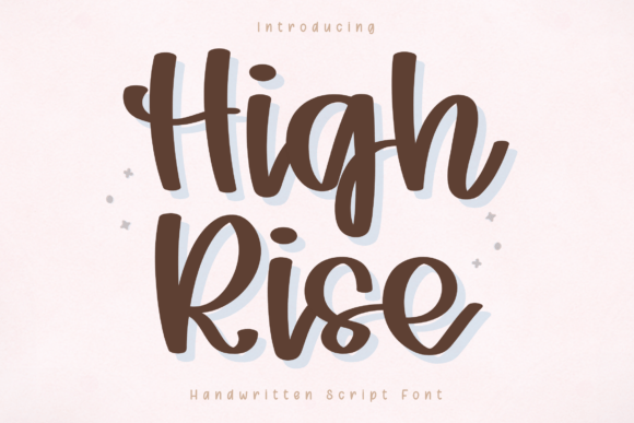 High Rise: A Friendly Handwritten Script for Creative Projects
