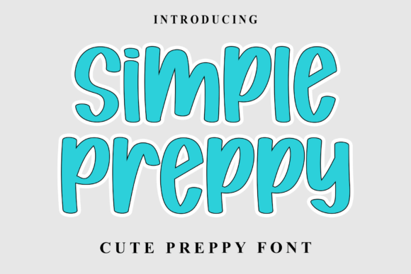 Simple Preppy: A Modern Script for Authentic Branding